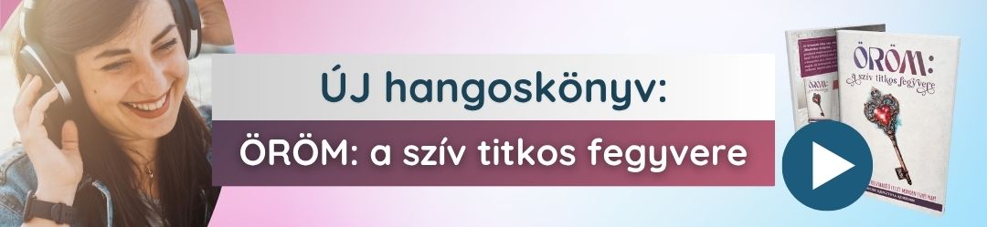 Öröm: a szív titkos fegyvere - hangoskönyv