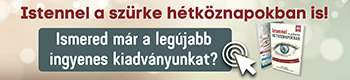 Rendelje meg legújabb kiadványunkat