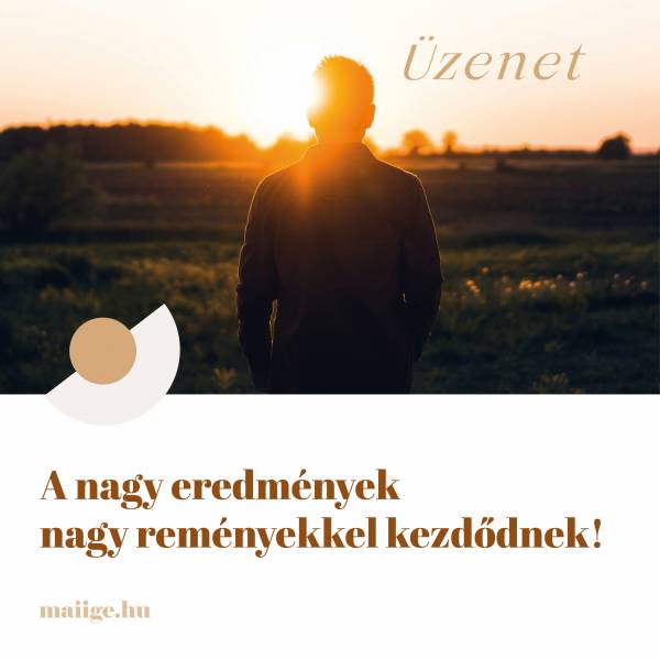 A nagy eredmények nagy reményekkel kezdődnek! 