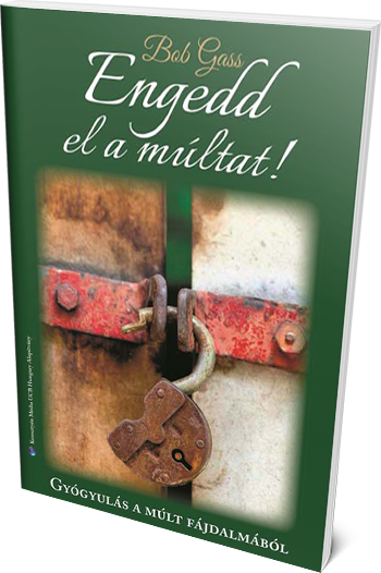 Borító: Engedd el a múltat!