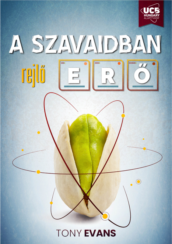 A szavaidban rejlő erő