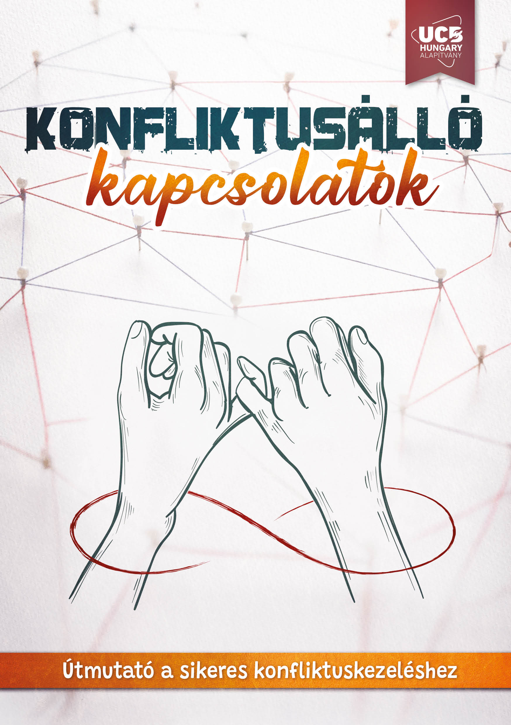 Konfliktusálló kapcsolatok – Útmutató a sikeres konfliktuskezeléshez